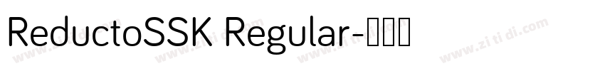 ReductoSSK Regular字体转换